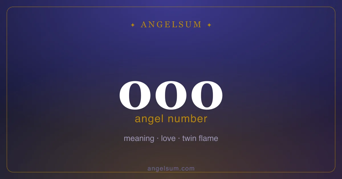 Angel number 000 — meaning
