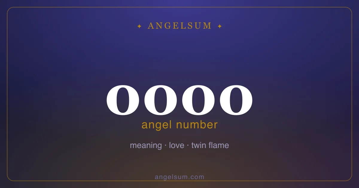 Angel number 0000 — meaning