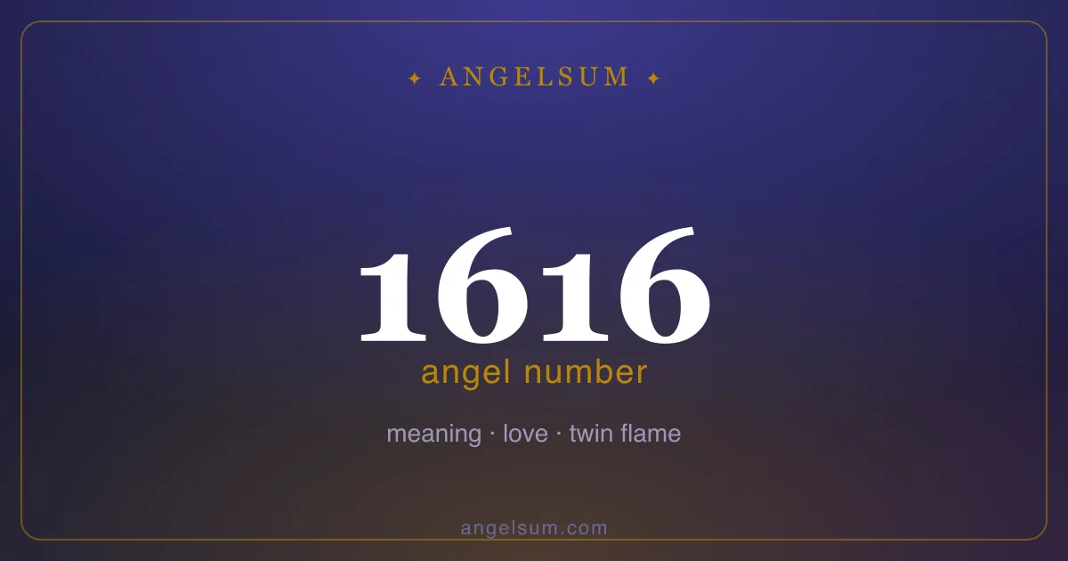 Angel number 1616 — meaning