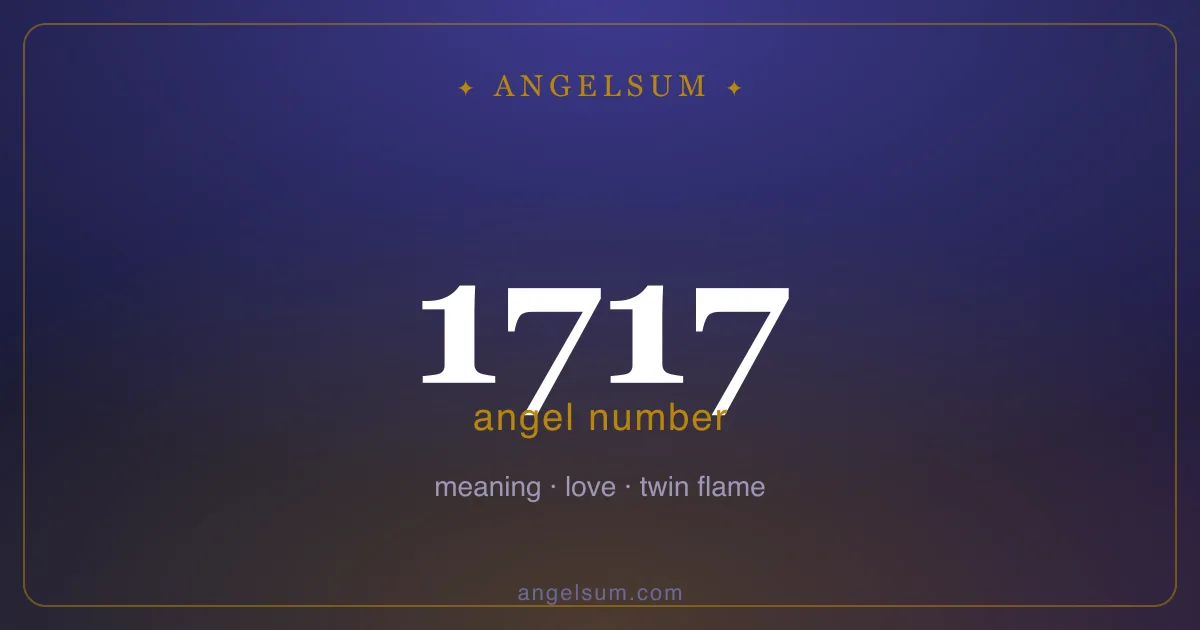 Angel number 1717 — meaning