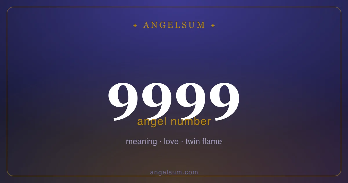 Angel number 9999 — meaning