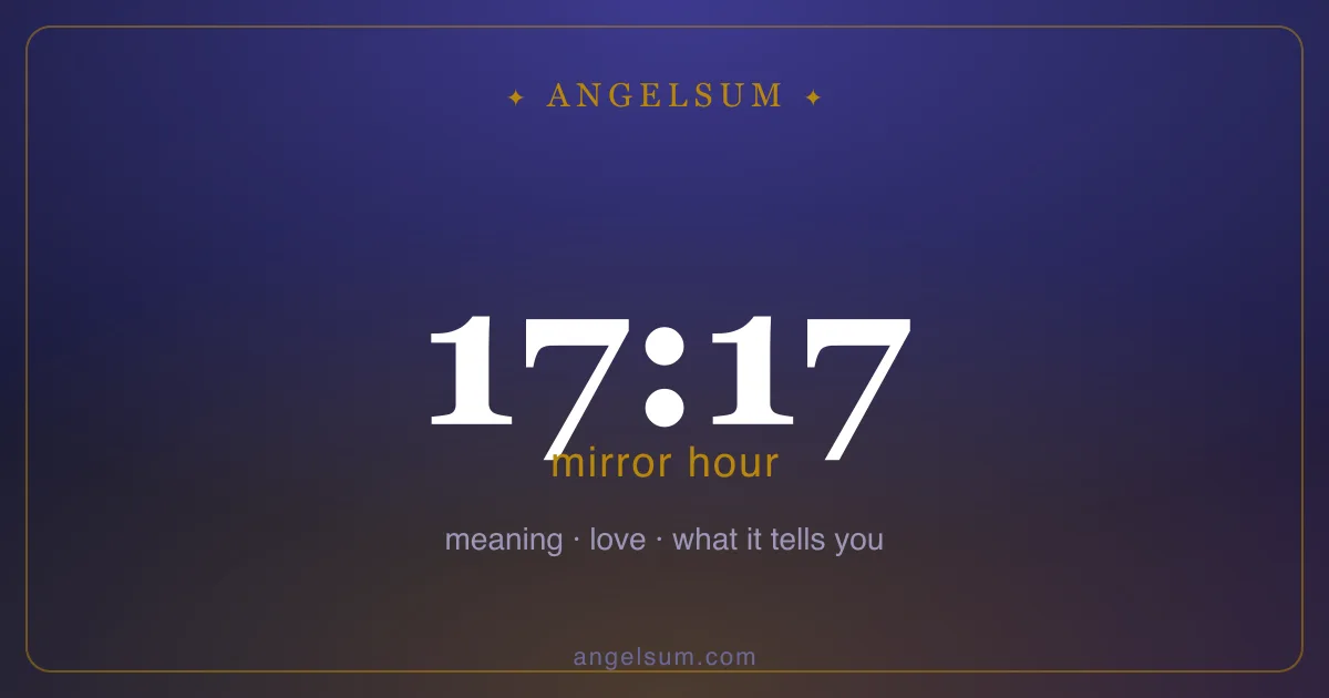 17:17 on the clock — mirror hour meaning
