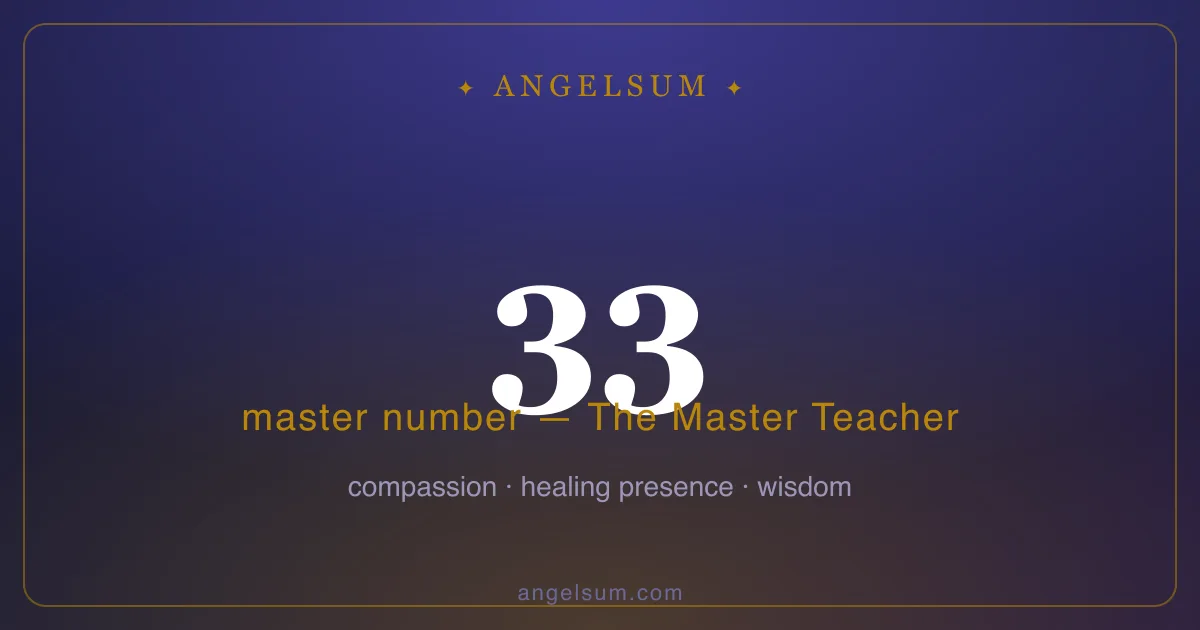Life path number 33 in numerology — The Master Teacher